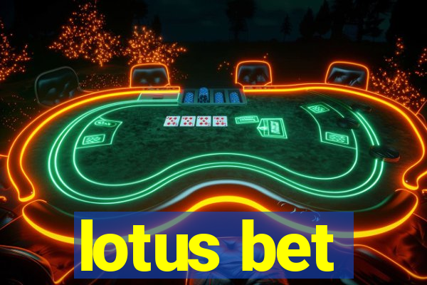lotus bet